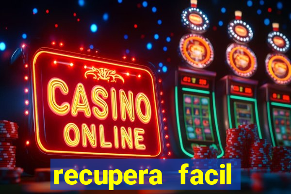 recupera facil reclame aqui